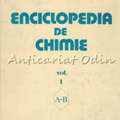 Enciclopedia De Chimie - I (A-B) - Coord: Acad. Dr. Ing. Elena Ceausescu