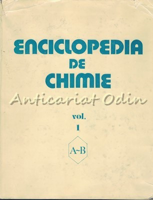 Enciclopedia De Chimie - I (A-B) - Coord: Acad. Dr. Ing. Elena Ceausescu foto