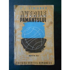 J. SEMIONOW - AVERILE PAMANTULUI. O GEOGRAFIE ECONOMICA PENTRU ORICINE (1943)
