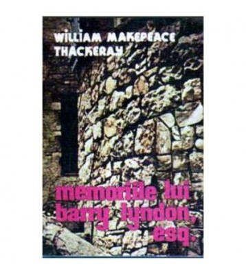 William Makepeace Thackeray - Memoriile lui Barry Lyndon, Esq. - foto