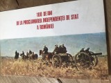 CPA. Carti Postale Tematice100 ani de la Proclamarea Independetei, Circulata, Printata