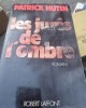 Patrick Hutin - Les Jures de L&#039;Ombre