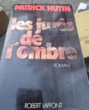 Patrick Hutin - Les Jures de L&#039;Ombre