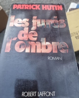 Patrick Hutin - Les Jures de L&amp;#039;Ombre foto
