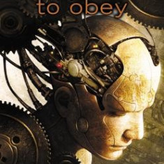 Isaac Asimov's I Robot: To Obey