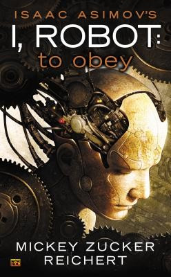 Isaac Asimov&amp;#039;s I Robot: To Obey foto