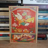 PETRE GHELMEZ - PUF-PUFOS_AVENTURILE UNUI IEPURE CURAJOS , 1971 *