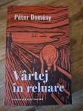 Vartej in reluare - Peter Demeny