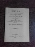 DISCURS TINUT CU OCAZIUNEA DICUTIUNII PROIECTULUI DE RASPUNS LA MESAJUL TRONULUI - PROFESOR C. MARTINOVICI, SENATOR