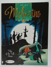 MELUSINE , TALES OF THE FULL MOON by CLARKE - GILSON , BENZI DESENATE CU TEXT IN LIMBA ENGLEZA , 2014