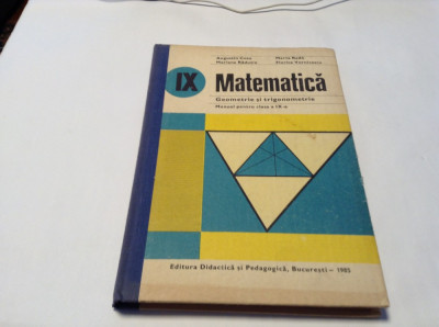 MATEMATICA Geometrie Si Trigonometrie Manual Pentru Clasa A IX -Augustin Cota foto