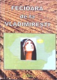 FECIOARA DE LA VLADIMIRESTI-AL. LASCAROV MOLDOVANU-358499