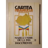 Vasile Arimia et al. - Cartea neamului: Marea Unire din 1918: documente istorice