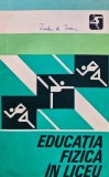 Educatia fizica in liceu - 1981 - Constantin Albu (XE197)