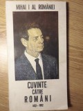 CUVINTE CATRE ROMANI-MIHAI I AL ROMANIEI-339849