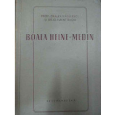 Boala Heine-medin - Alex. Radulescu Clement Baciu ,290523