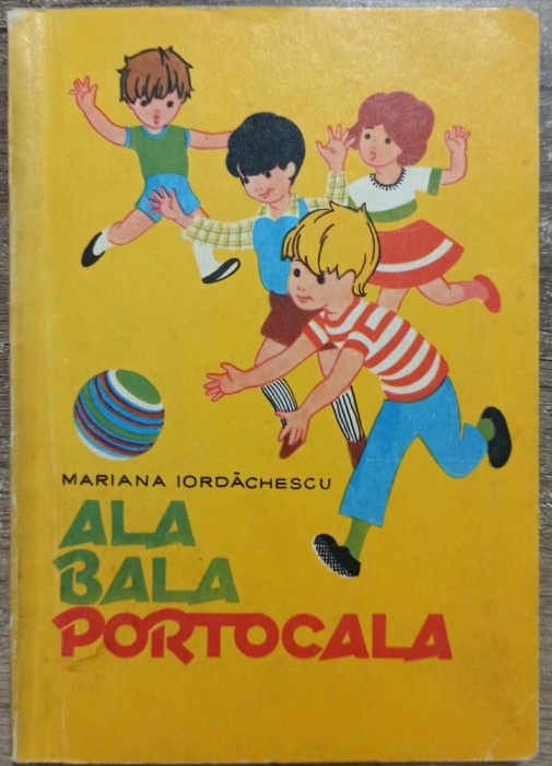 Ala bala portocala - Mariana Iordachescu