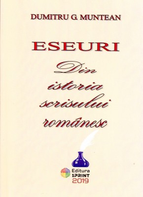 AS - DUMITRU G. MUNTEAN - ESEURI DIN ISTORIA SCRISULUI ROMANESC foto