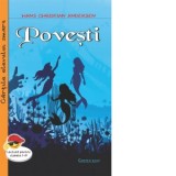 Povesti Hans Christian Andersen - Hans Christian Andersen, Liana Ciuche