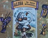 Alisa in tara minunilor - 1991 - Lewis Carroll ($Y167)