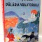 PALARIA VRAJITORULUI de TOVE JANSSON , 2016