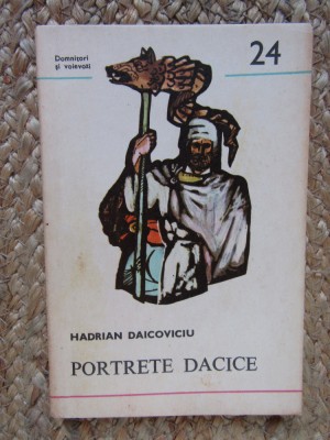 PORTRETE DACICE-HADRIAN DAICOVICIU foto