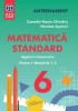Matematica standard clasa a VI-a Aritmetica, algebra, geometrie Partea I, modulele 1, 2 - Camelia Maria Chindris