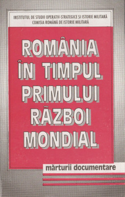 Dumitru Preda - Romania in timpul primului Razboi Mondial (vol. I) foto