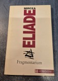 Fragmentarium Mircea Eliade