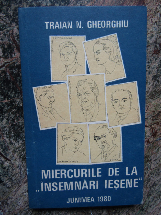 MIERCURILE DE LA INSEMNARI IESENE-TRAIAN N. GHEORGHIU