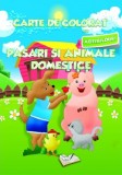 Carte de colorat cu abtibilduri - Pasari si animale domestice - Ars Libri