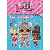 L.O.L. Surprise! - &Uacute;j &eacute;v, &uacute;j bar&aacute;tnők!