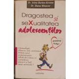 DRAGOSTEA SI SEXUALITATEA ADOLESCENTILOR (PENTRU FETE)-IRENE BORTEN-KRIVINE, DIANE WINAVER-224707