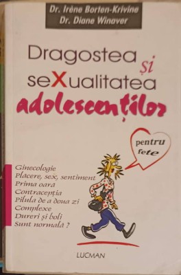 DRAGOSTEA SI SEXUALITATEA ADOLESCENTILOR (PENTRU FETE)-IRENE BORTEN-KRIVINE, DIANE WINAVER-224707 foto