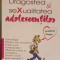 DRAGOSTEA SI SEXUALITATEA ADOLESCENTILOR (PENTRU FETE)-IRENE BORTEN-KRIVINE, DIANE WINAVER-224707