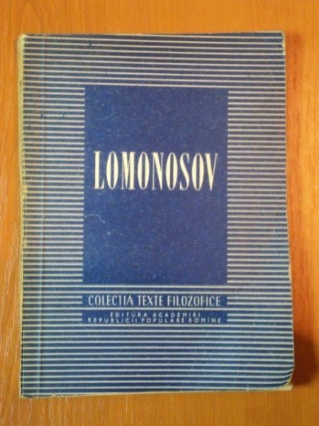 LOMONOSOV cu un studiu introductiv de prof C.I. GULIAN , 1955