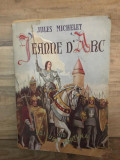 Jules Michelet - Jeanne d&#039;Arc