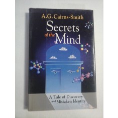 SECRETS OF THE MIND - A.G. Cairns-Smith