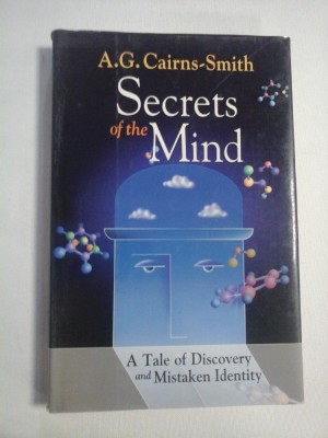 SECRETS OF THE MIND - A.G. Cairns-Smith foto