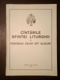 C&icirc;ntările Sfintei Liturghii și Podobiile celor opt glasuri (Curtea de Argeș, 1996)