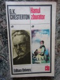 G. K. Cheterton - HANUL ZBURATOR,1985, Univers