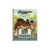 The Life-Changing Magic of Chess: A Beginner's Guide with Grandmaster Maurice Ashley