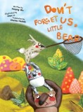 Don&#039;t Forget Us, Little Bear