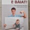 E BAIAT! DEZVOLTAREA FIULUI TAU DE LA NASTERE PANA LA 18 ANI - Thompson, Barker
