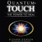Quantum-Touch: The Power to Heal