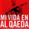 Mi Vida En Al Qaeda