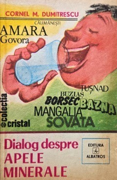Dialog despre apele minerale - Cornel M. Dumitrescu
