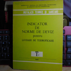 INDICATOR DE NORME DE DEVIZ PENTRU LUCRARI DE TERMOFICARE ( Tf ) , 1981 #