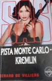 PISTA MONTE CARLO-KREMLIN GERARD DE VILLIERS SAS