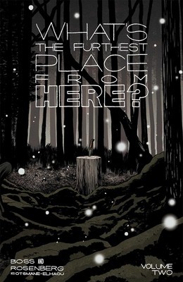What&amp;#039;s the Furthest Place from Here? Volume 2 foto
